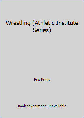 Wrestling (Athletic Institute Series) B007F1B7WW Book Cover