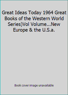 Great Ideas Today 1964 Great Books of the Weste... B006HVG3KM Book Cover