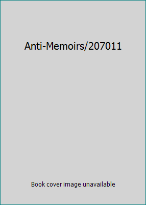 Anti-Memoirs/207011 B007BOZBO8 Book Cover