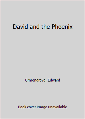 David and the Phoenix 0613804236 Book Cover