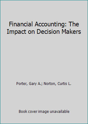 Financial Accounting: The Impact on Decision Ma... 1337398357 Book Cover