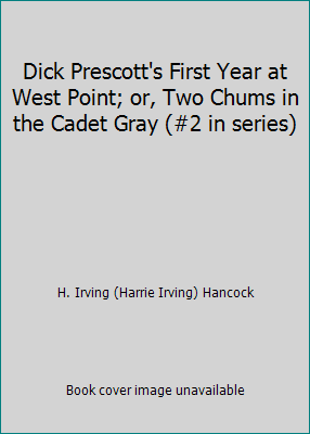 Dick Prescott's First Year at West Point; or, T... B01N21RHKJ Book Cover