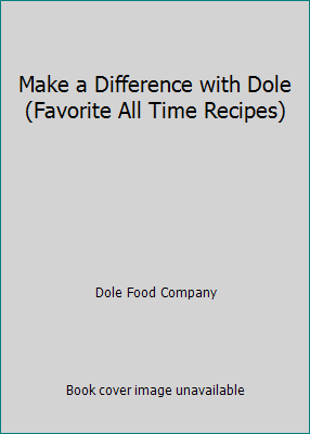 Make a Difference with Dole (Favorite All Time ... 0785311181 Book Cover