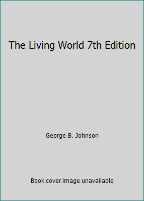 The Living World 7th Edition 0077801636 Book Cover