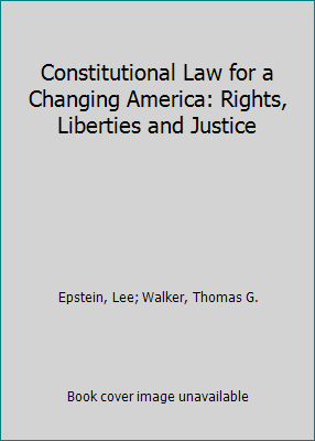 Constitutional Law for a Changing America: Righ... 1568029926 Book Cover