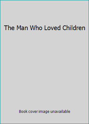 The Man Who Loved Children 0380406187 Book Cover