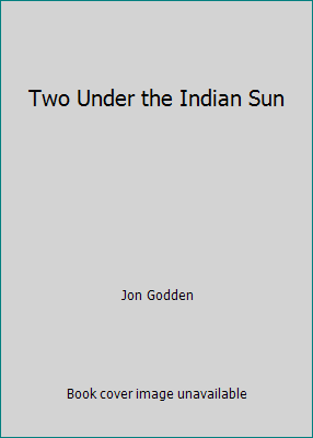 Two Under the Indian Sun B008B6MJVS Book Cover