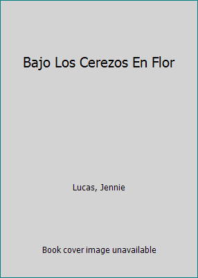 Bajo Los Cerezos En Flor [Spanish] 1335758410 Book Cover