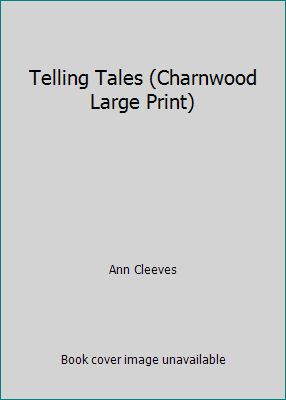 Telling Tales (Charnwood Large Print) 1846171156 Book Cover