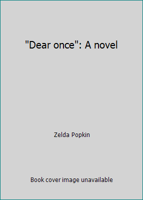 "Dear once": A novel B0006CJ9CC Book Cover