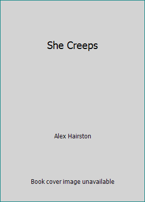 She Creeps 0739483099 Book Cover
