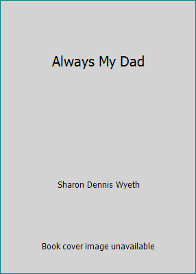 Always My Dad 0590031732 Book Cover