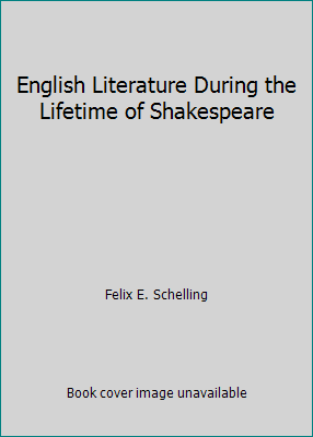 English Literature During the Lifetime of Shake... B0026CSH5U Book Cover