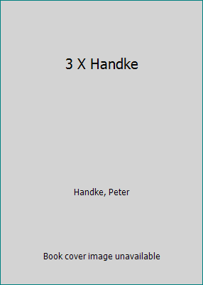 3 X Handke 0020207611 Book Cover