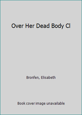 Over Her Dead Body Cl 0415906601 Book Cover