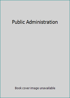 Public Administration 0495505161 Book Cover