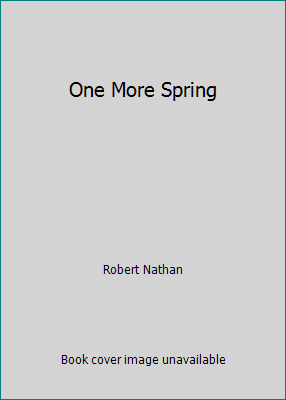 One More Spring B0012DQZ5S Book Cover