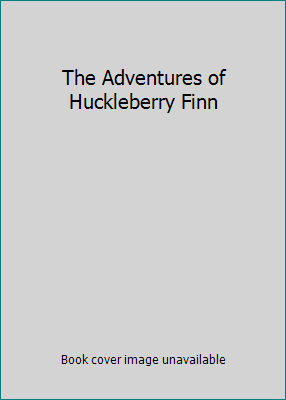 The Adventures of Huckleberry Finn B000WTYFVE Book Cover