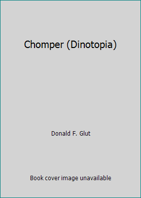 Chomper (Dinotopia) 0606178724 Book Cover