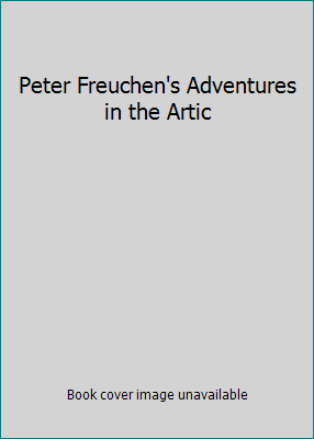 Peter Freuchen's Adventures in the Artic B000J564FQ Book Cover