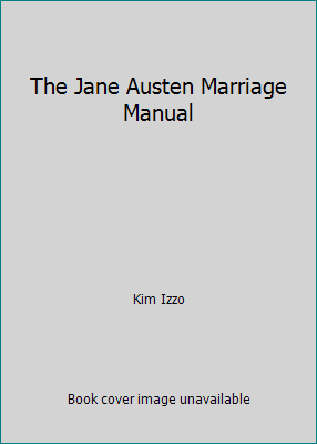 The Jane Austen Marriage Manual 1444737651 Book Cover