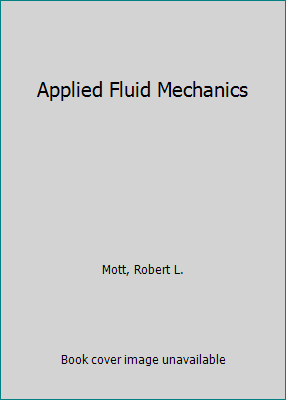 Applied Fluid Mechanics 0675210267 Book Cover