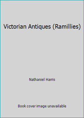 Victorian Antiques (Ramillies) 090501510X Book Cover