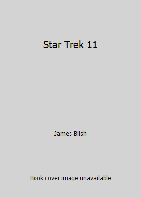 Star Trek 11 B005B1VKDO Book Cover