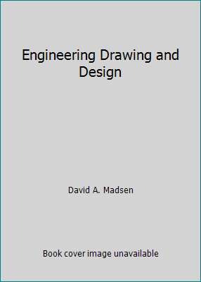 Engineering Drawing and Design 0827326025 Book Cover