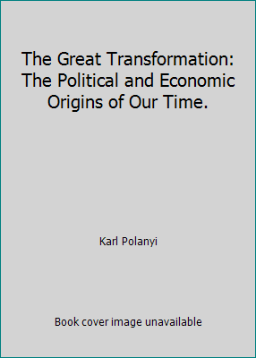 The Great Transformation: The Political and Eco... B000LBZGDE Book Cover
