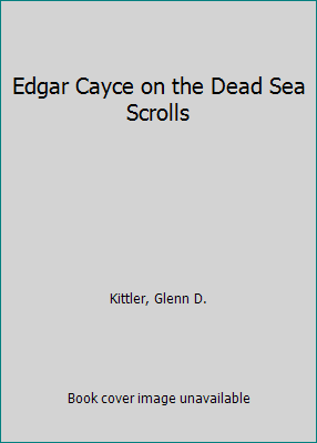 Edgar Cayce on the Dead Sea Scrolls B000KXAW7I Book Cover