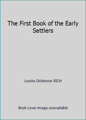 The First Book of the Early Settlers [Unknown] B000WGEVWU Book Cover