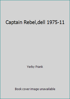 Captain Rebel,dell 1975-11 B000P0DMF0 Book Cover