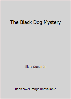 The Black Dog Mystery B00L2LPWZ4 Book Cover