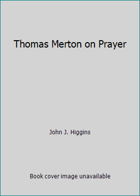 Thomas Merton on Prayer B000GRCF4Q Book Cover