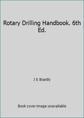Rotary Drilling Handbook. 6th Ed. B001G6J4KY Book Cover