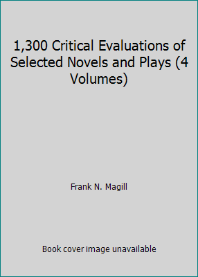 1,300 Critical Evaluations of Selected Novels a... 089356043X Book Cover