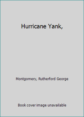 Hurricane Yank, B0007E8QW8 Book Cover