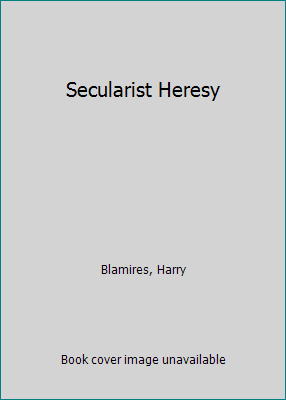 Secularist Heresy 0892830956 Book Cover
