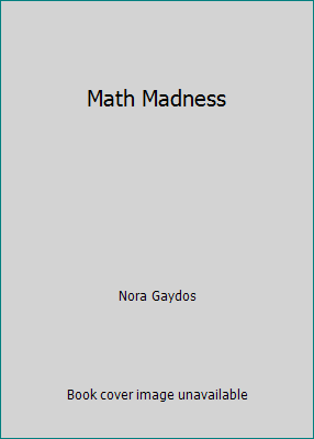 Math Madness 1584762535 Book Cover