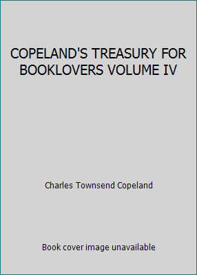 COPELAND'S TREASURY FOR BOOKLOVERS VOLUME IV B000KJK1VE Book Cover