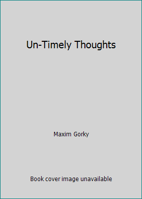 Un-Timely Thoughts B000GS995S Book Cover