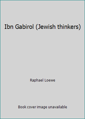 Ibn Gabirol (Jewish thinkers) 0802111335 Book Cover