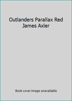Outlanders Parallax Red James Axler 0886044146 Book Cover