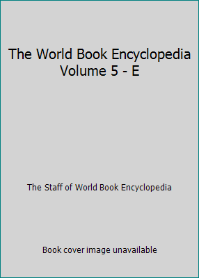 The World Book Encyclopedia Volume 5 - E B001Q1PT1C Book Cover