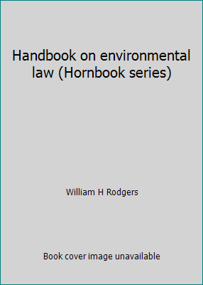 Handbook on environmental law (Hornbook series) B0006CTOB8 Book Cover