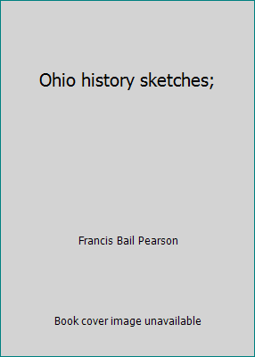 Ohio history sketches; B007SZVWPC Book Cover