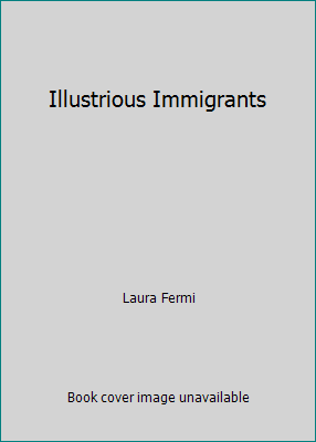 Illustrious Immigrants B009NOO0MI Book Cover