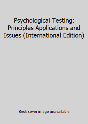 Psychological Testing: Principles Applications ... 0495506354 Book Cover