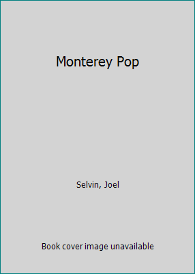 Monterey Pop 051713022X Book Cover